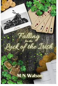 Falling For The Luck Of The Irish by M. N. Watson