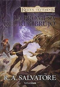 La promesa del Rey Brujo by R.A. Salvatore