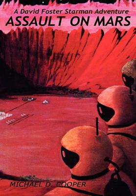 Assault on Mars by Michael D. Cooper