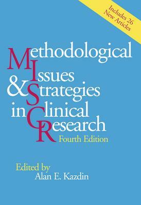 Methodological Issues and Strategies in Clinical Research by 