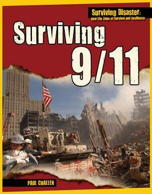 Surviving 9/11 by Paul C. Challen