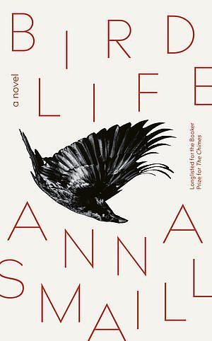 Bird Life by Anna Smaill