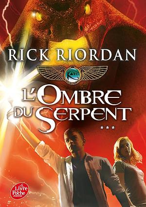 L'ombre du serpent by Rick Riordan