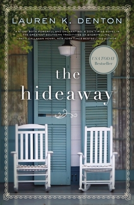 The Hideaway by Lauren K. Denton