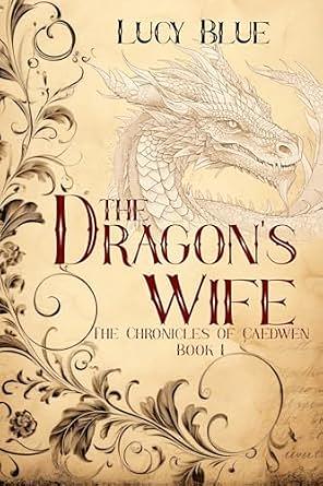 The Dragon's Wife by Lucy Blue