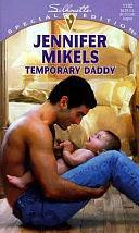 Temporary Daddy by Jennifer Mikels