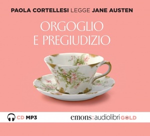 Orgoglio e pregiudizio by Jane Austen, Melania La Russa