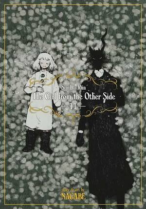 The Girl From the Other Side: Siúil, a Rún, Vol. 11 by Nagabe