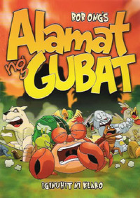 Alamat ng Gubat by Bob Ong