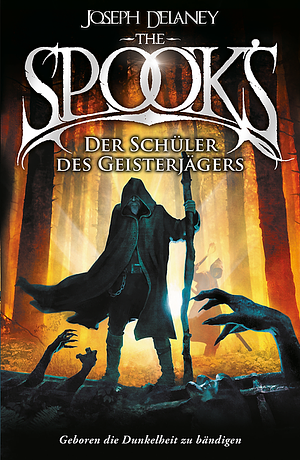 The Spook's 1: Der Schüler des Geisterjägers by Joseph Delaney