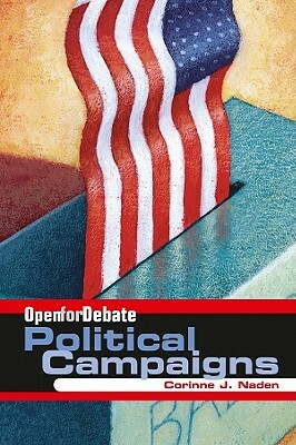 Political Campaigns by Corinne J. Naden