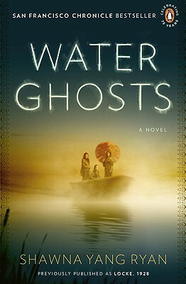 Water Ghosts by Shawna Yang Ryan