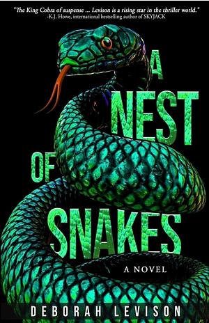 A Nest of Snakes: A Novel by Deborah Vadas Levison, Deborah Vadas Levison, Deborah Levison