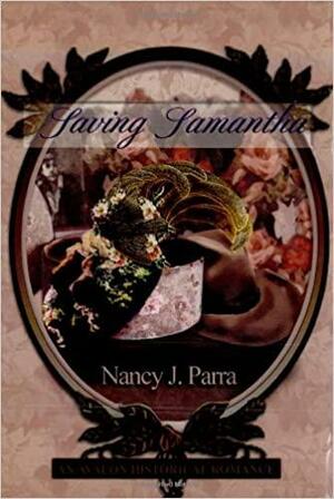 Saving Samantha by Nancy J. Parra