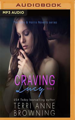 Craving Lucy by Terri Anne Browning