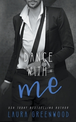 Dance With Me by Laura Greenwood