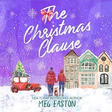 The Christmas Clause by Meg Easton