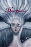 Murkmere by Patricia Elliott