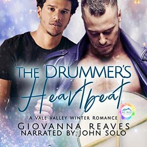 The Drummer's Heartbeat by Giovanna Reaves