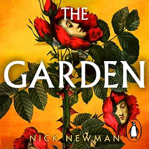 The Garden by Nick Newman