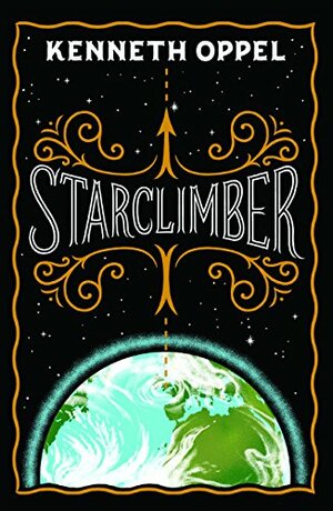 Starclimber by Kenneth Oppel