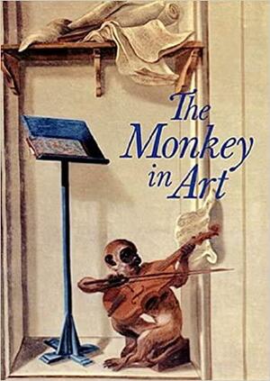The Monkey in Art by Ptolemy Tompkins