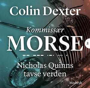 Nicholas Quinns tavse verden by Colin Dexter