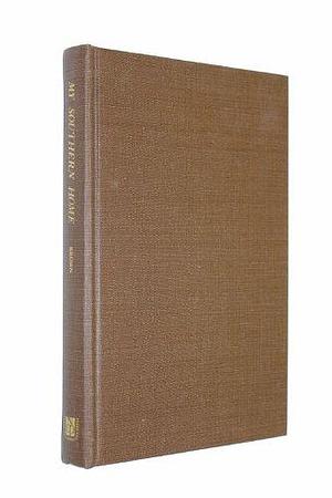 My Southern Home: Or, The South and Its People by William Wells Brown