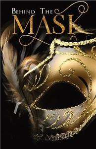 Behind The Mask by Iris Blossom, L Diva