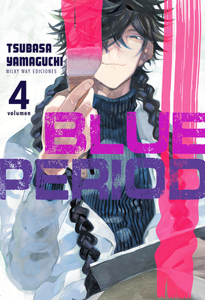 Blue Period, Vol. 4 by Tsubasa Yamaguchi