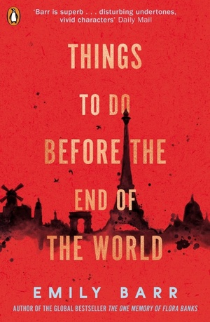 Things to Do Before the End of the World by Emily Barr