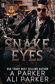 Snake Eyes by Ali Parker, A. Parker