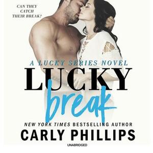 Lucky Break by Carly Phillips