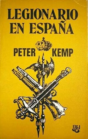 Legionario en España by Carlos Paytuví de Sierra, Peter Kemp