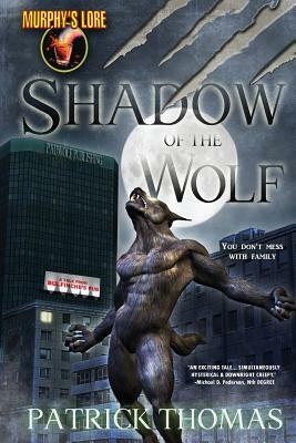 Murphy's Lore: Shadow of the Wolf by Patrick Thomas