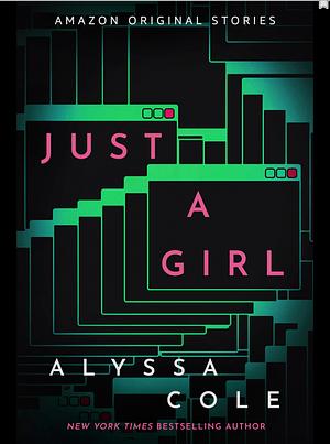 Just a Girl by Alyssa Cole