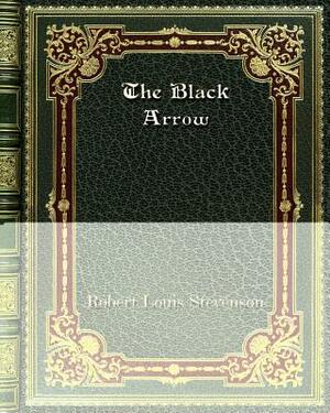 The Black Arrow by Robert Louis Stevenson