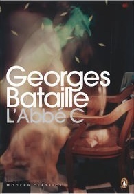 L'Abbé C by Georges Bataille