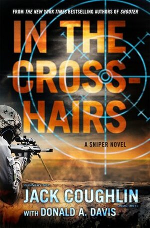 In the Crosshairs by Donald A. Davis, Jack Coughlin