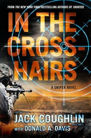 In the Crosshairs by Jack Coughlin, Donald A. Davis