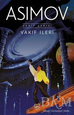 Vakıf İleri by Isaac Asimov