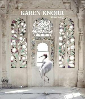 Karen Knorr: India Song by William Darymple, Christopher Pinney, Rosa Maria Falvo