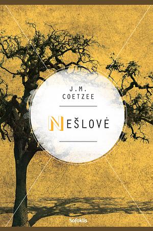 Nešlovė by J.M. Coetzee