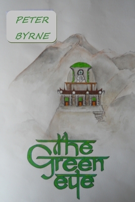 The Green Eye by Peter Byrne