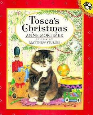 Tosca's Christmas by Matthew Sturgis, Anne Mortimer