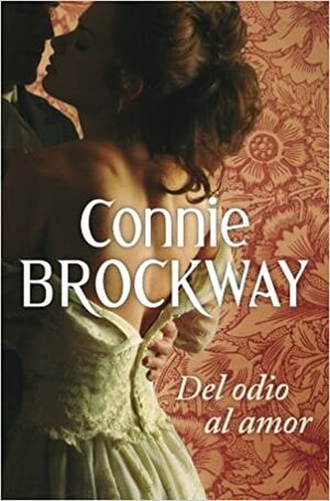 Del odio al amor by Connie Brockway