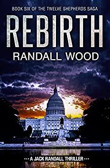 Rebirth by Randall Wood