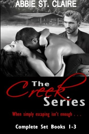 The Creek Series by Abbie St. Claire