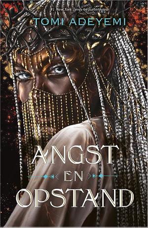 Angst en opstand by Tomi Adeyemi