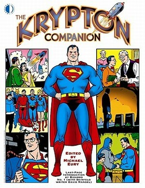 The Krypton Companion by Curt Swan, Michael Eury, Neal Adams